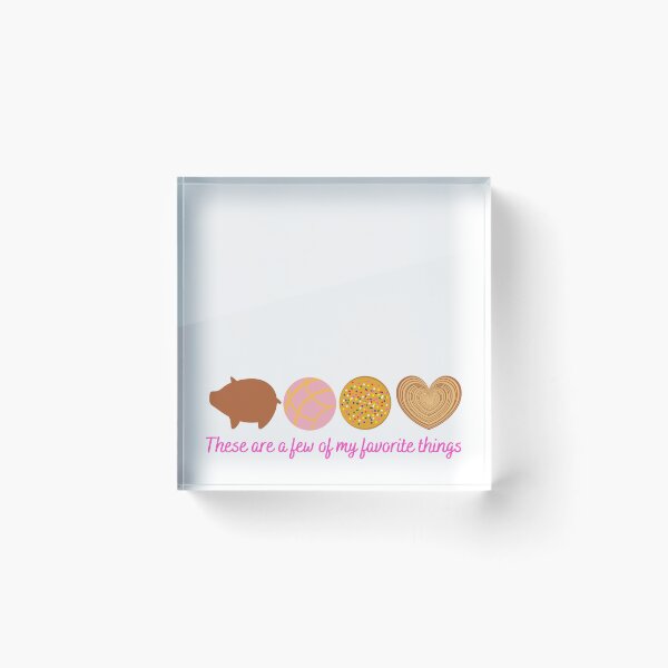 Item preview, These are a few of my favorite things- Pan Dulce Mexican Sweet Bread designed and sold by lunabethdesigns.