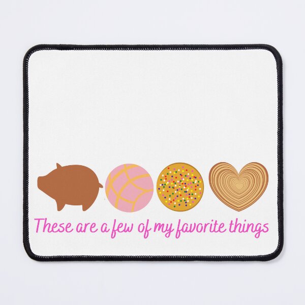 Item preview, These are a few of my favorite things- Pan Dulce Mexican Sweet Bread designed and sold by lunabethdesigns.