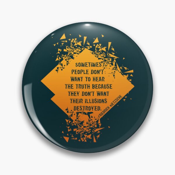 Item preview, Illusions Destroyed Truth Nietzsche Best Quote   designed and sold by ChloeArtCr11.