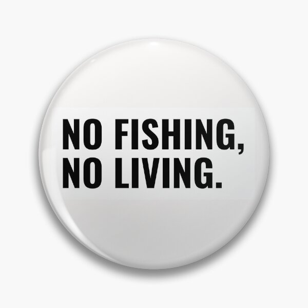 Item preview, No fishing, no living. designed and sold by Sansiri.