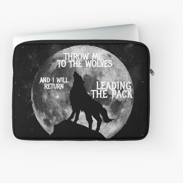 Item preview, Throw me to the Wolves and i will return Leading the Pack designed and sold by augustinet.