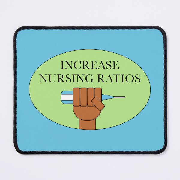 Item preview, Increase Nursing Ratios - Fund Public Hospitals designed and sold by Picket Club.