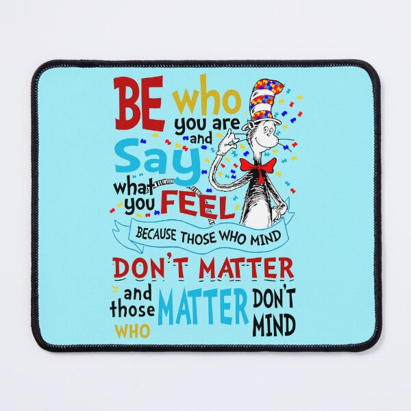 Item preview, Be Who You Are And Say What You Feel, Full Type Color And Size Limited Edition Gift Ideas, Funny Design designed and sold by JudeSTORE1.