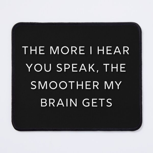 Item preview, Smooth Brain designed and sold by OneFunnyDesign.