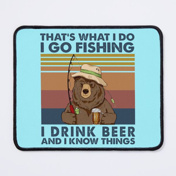 Item preview, Bear Thats What I Do I Go Fishing I Drink Beer And I Know Things Vintage Unisex Unisex, Men, Hot Search designed and sold by JudeSTORE1.