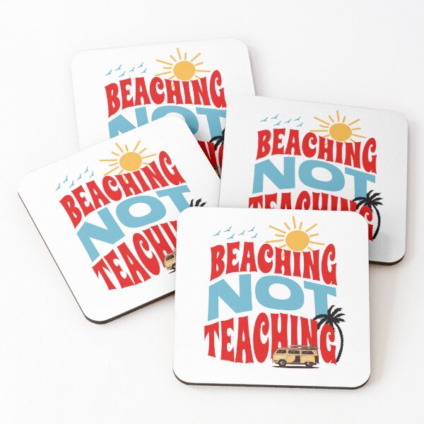 Item preview, Beaching Not Teaching (Funny Teacher End Of School Gift) designed and sold by i-longmanshop.