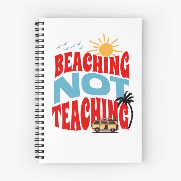 Item preview, Beaching Not Teaching (Funny Teacher End Of School Gift) designed and sold by i-longmanshop.