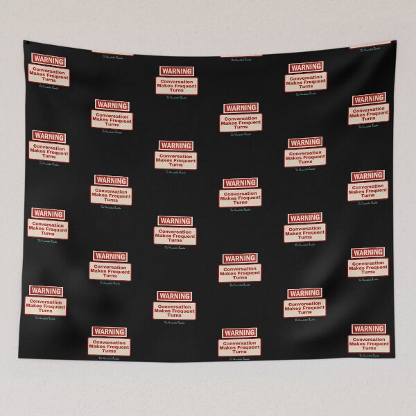 Item preview, WARNING! Conversation Makes Frequent Turns - Funny designed and sold by TheReporter1.
