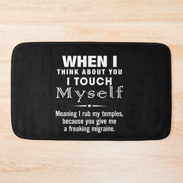 Item preview, When I Think About You I Touch Myself Quote designed and sold by Deborah-Jones.
