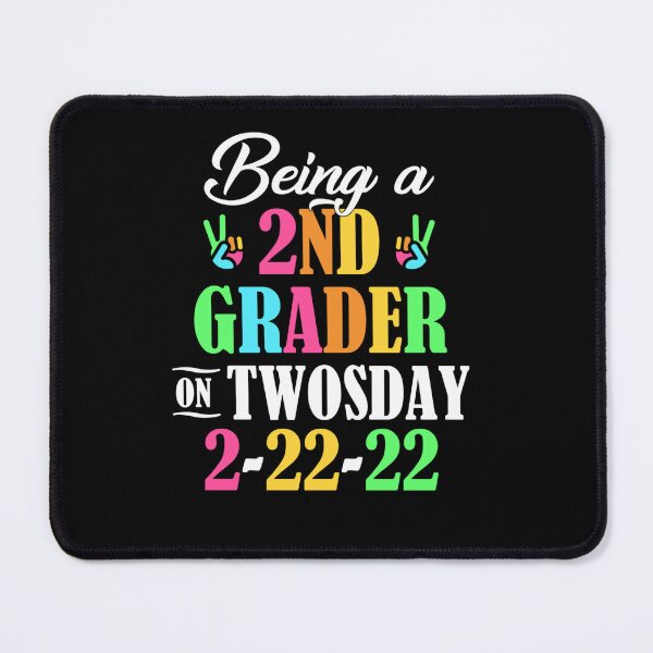 Item preview, 2ND GRADE STUDENT ON TWOSDAY FEBRUARY 22ND 2022 CUTE 2 22 22 designed and sold by sobriowslen.