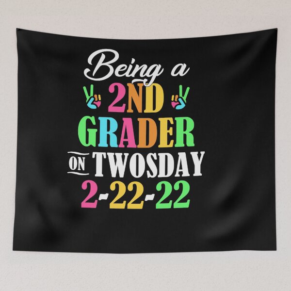 Item preview, 2ND GRADE STUDENT ON TWOSDAY FEBRUARY 22ND 2022 CUTE 2 22 22 designed and sold by sobriowslen.
