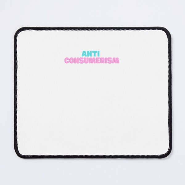 Item preview, Anti Consumerism designed and sold by BookOfE.