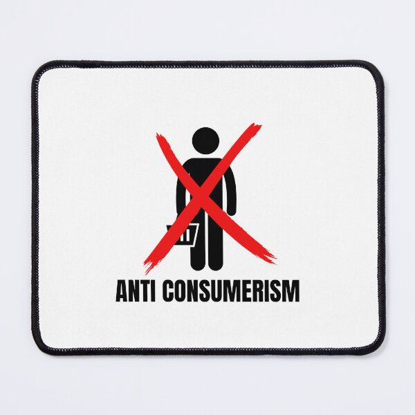 Item preview, Anti Consumerism designed and sold by BookOfE.