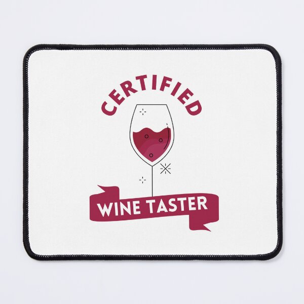 Item preview, Certified Wine Taster designed and sold by GasconyPassion.