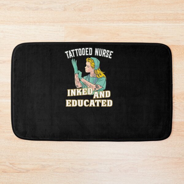Item preview, TATTOOED NURSE INKED AND EDUCATED INKED NURSE designed and sold by sobriowslen.