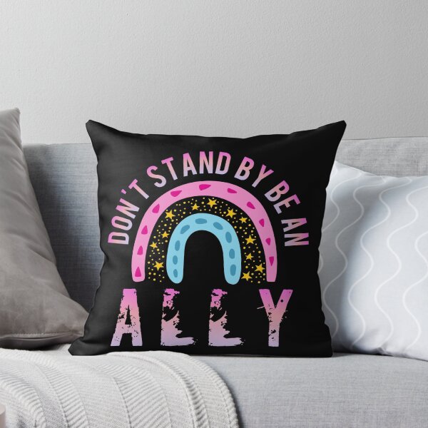 Item preview, Dont Stand By Be An Ally designed and sold by Design-Maniya.