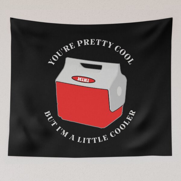 Item preview, You're pretty cool, but I'm a little cooler. designed and sold by the-other-joe.