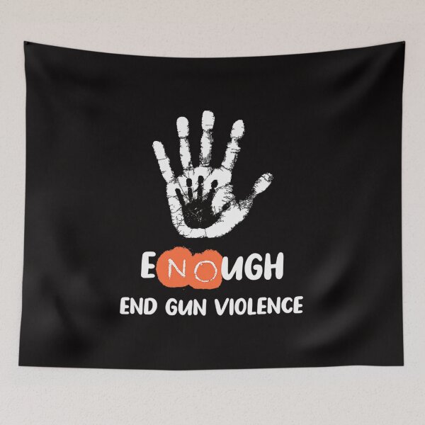 Item preview, Enough End Gun Anti Gun Violence Awareness Day 2022 designed and sold by josephpeti.