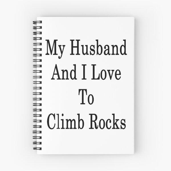 Item preview, My Husband And I Love To Climb Rocks  designed and sold by supernova23.