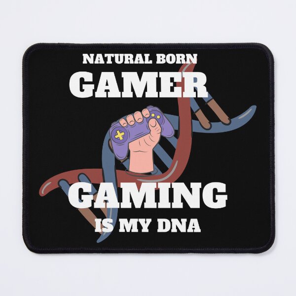 Item preview, Natural Born Gamer Gaming Is My Dna designed and sold by madraso.