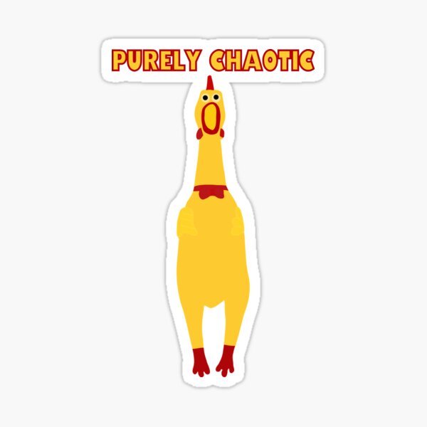 Item preview, Purely Chaotic , Rubber Chicken designed and sold by amylydesign.