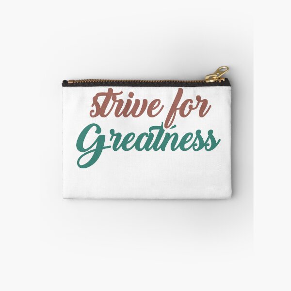 Item preview, Strive for greatness designed and sold by AnisosPteron.
