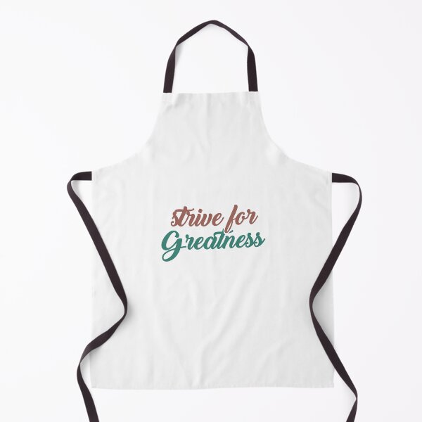 Item preview, Strive for greatness designed and sold by AnisosPteron.