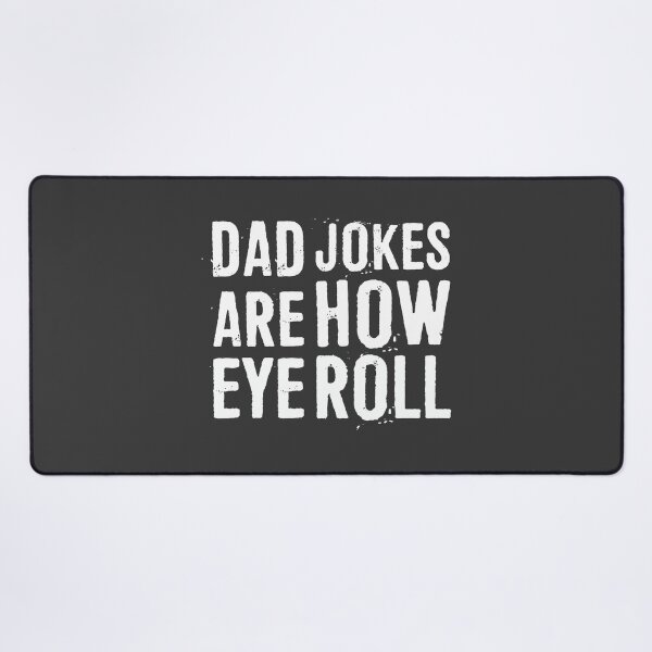 Item preview, Dad Jokes are How Eye Roll designed and sold by ffishingteam.