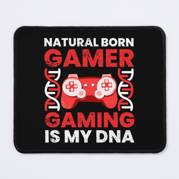 Item preview, Natural Born Gamer Gaming Is My Dna designed and sold by FNStuff.