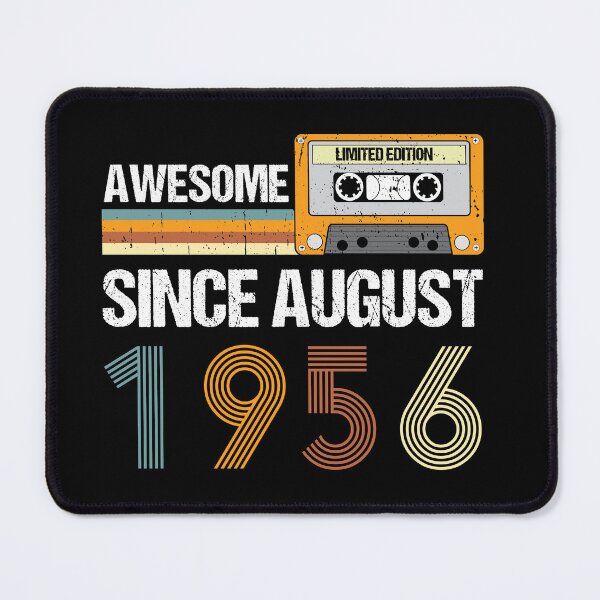 Item preview, Awesome Since August 1956 | Made In 1956 | August Birthday Quotes designed and sold by AMINE  ★★★★★.