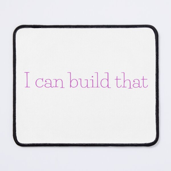Item preview, I can Build That, Funny Architect, Architect Job designed and sold by Nero9o.