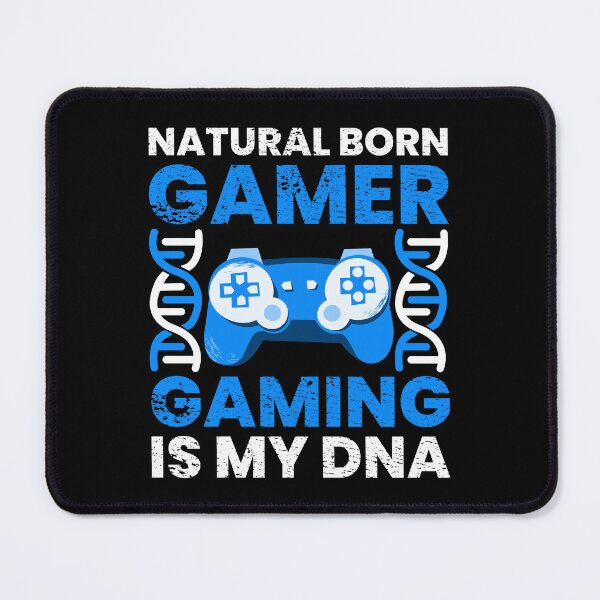 Item preview, Natural Born Gamer Gaming Is My Dna designed and sold by FNStuff.