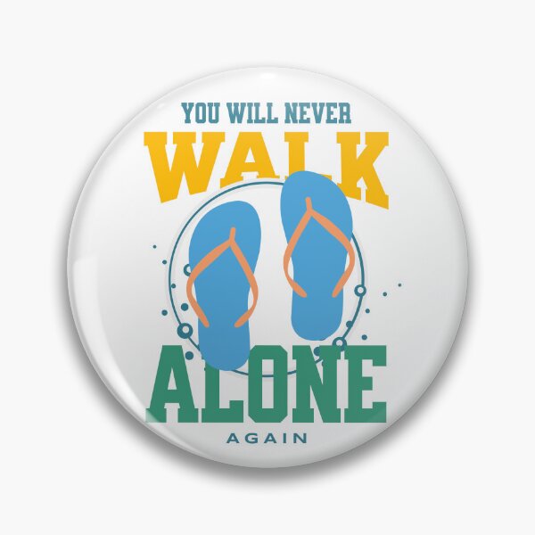 Item preview, You'll Never Walk Alone Again designed and sold by javakufi88.