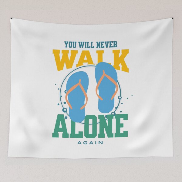Item preview, You'll Never Walk Alone Again designed and sold by javakufi88.