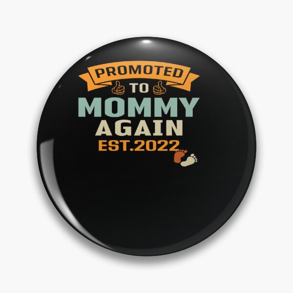 Item preview, PROMOTED TO MOMMY AGAIN EST 2022 PREGNANCY VINTAGE designed and sold by sobriowslen.