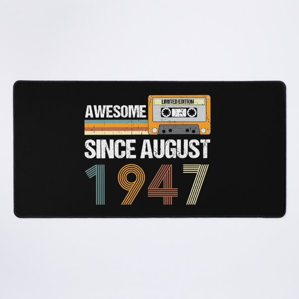 Item preview, Awesome Since August 1947 | Made In 1947 | August Birthday Quotes designed and sold by AMINE  ★★★★★.