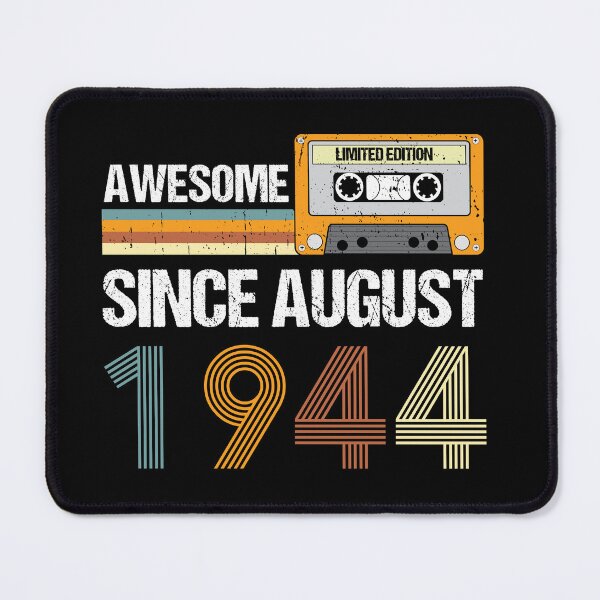 Item preview, Awesome Since August 1944 | Made In 1944 | August Birthday Quotes designed and sold by AMINE  ★★★★★.