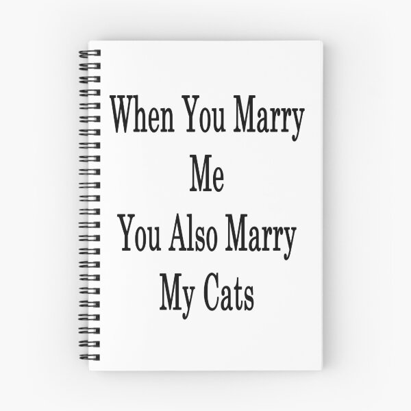 Item preview, When You Marry Me You Also Marry My Cats  designed and sold by supernova23.