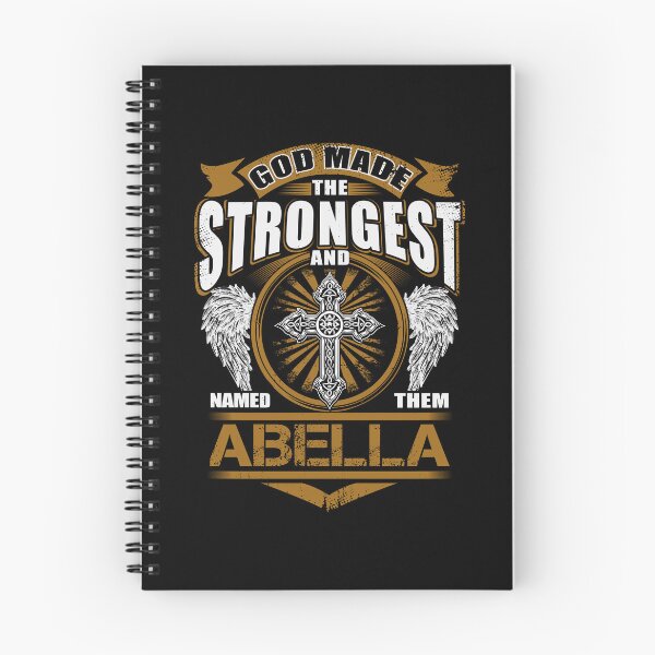 Item preview, Abella Name T Shirt - God Found Strongest And Named Them Abella Gift Item Tee designed and sold by gabridunc4.