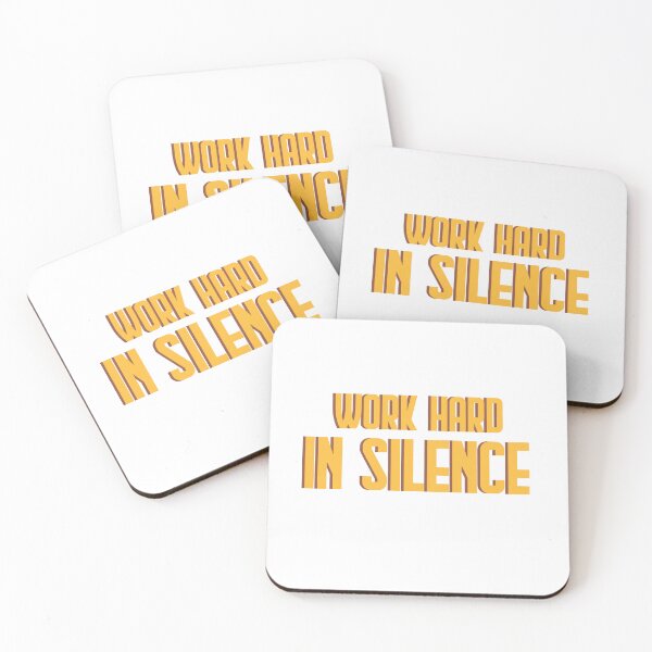 Item preview, Work hard in silence designed and sold by AnisosPteron.