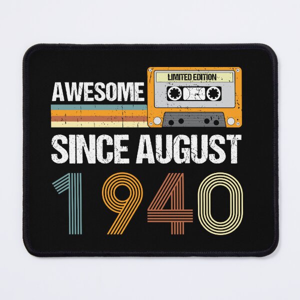 Item preview, Awesome Since August 1940 | Made In 1940 | August Birthday Quotes designed and sold by AMINE  ★★★★★.