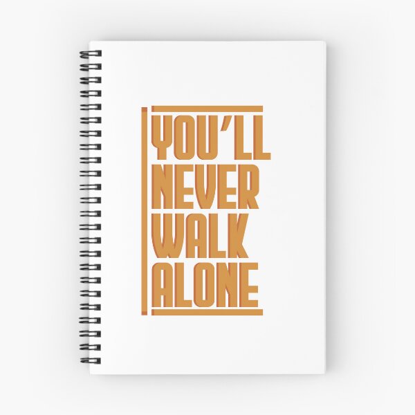 Item preview, You'll never walk alone designed and sold by AnisosPteron.