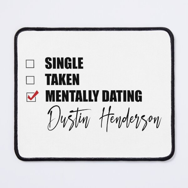 Item preview, Mentally Dating Dustin Henderson designed and sold by Bend-The-Trendd.