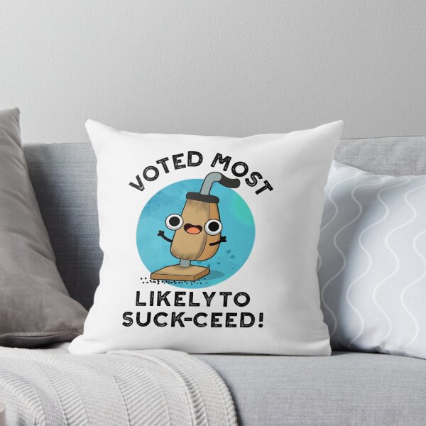 Item preview, Voted Most Likely To Suck-ceed Funny Vacuum Pun designed and sold by punnybone.