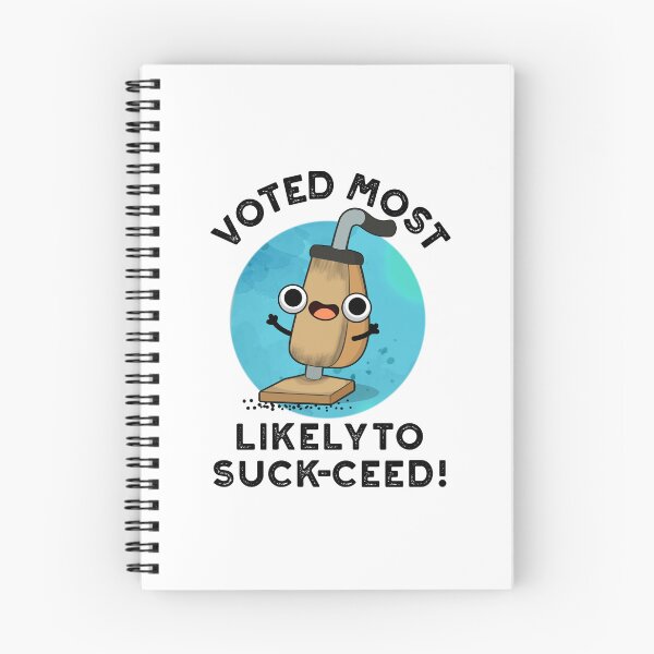 Item preview, Voted Most Likely To Suck-ceed Funny Vacuum Pun designed and sold by punnybone.