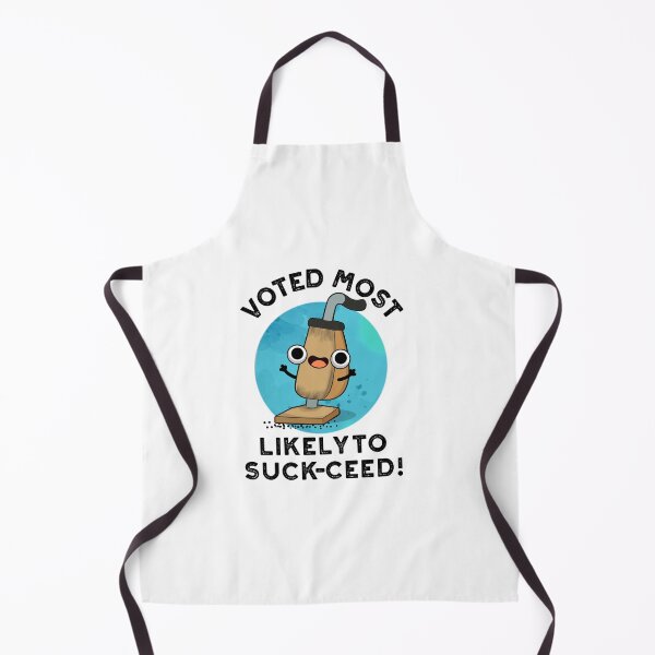 Item preview, Voted Most Likely To Suck-ceed Funny Vacuum Pun designed and sold by punnybone.