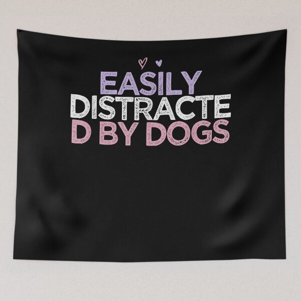 Item preview, Colored Hearts Mom Funny Easily Distracted By Dogs designed and sold by CraigSteczynski.