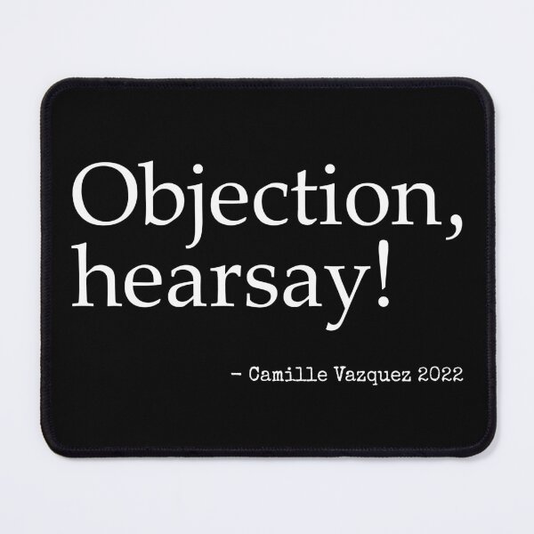 Item preview, Objection hearsay camille vazquez white designed and sold by urantiana.