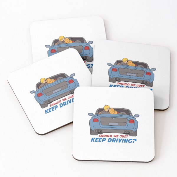 Item preview, Should we just keep driving designed and sold by KimmieBap.