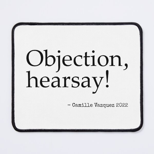 Item preview, Objection hearsay camille vazquez black designed and sold by urantiana.